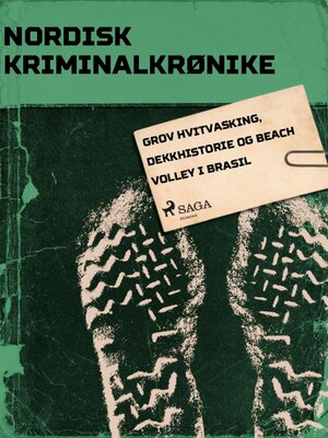 cover image of Grov hvitvasking, dekkhistorie og beach volley i Brasil